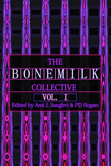 Black and purple vertical stripes book cover reads "The BONEMILK" COLLECTIVE, VOL. 1