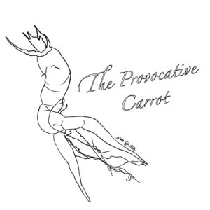 Pen and ink minimalist style drawing of a carrot with two roots.  The carrot looks like the silhouette of a seductive woman.  Text reads, "The Seductive Carrot".